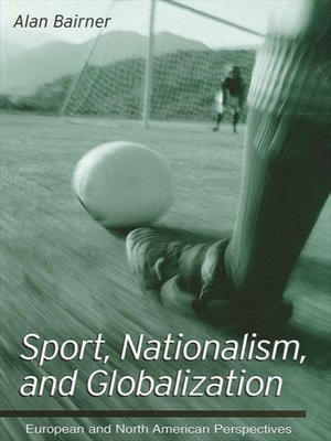 cover image of Sport, Nationalism, and Globalization